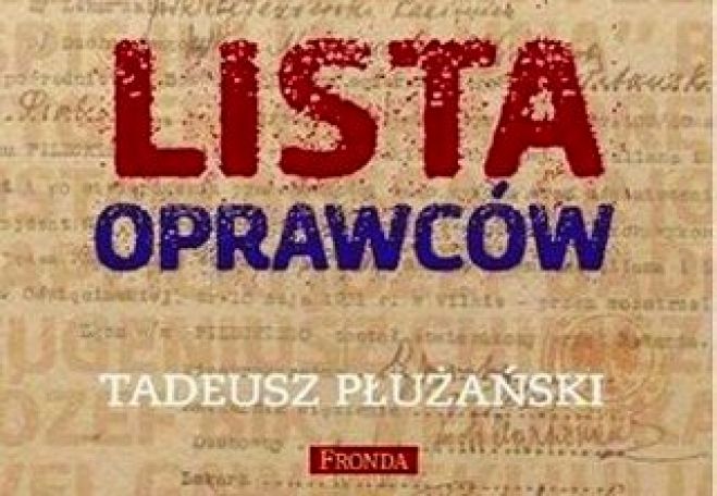 Spotkania z Tadeuszem Płużańskim, autorem "Listy oprawców"