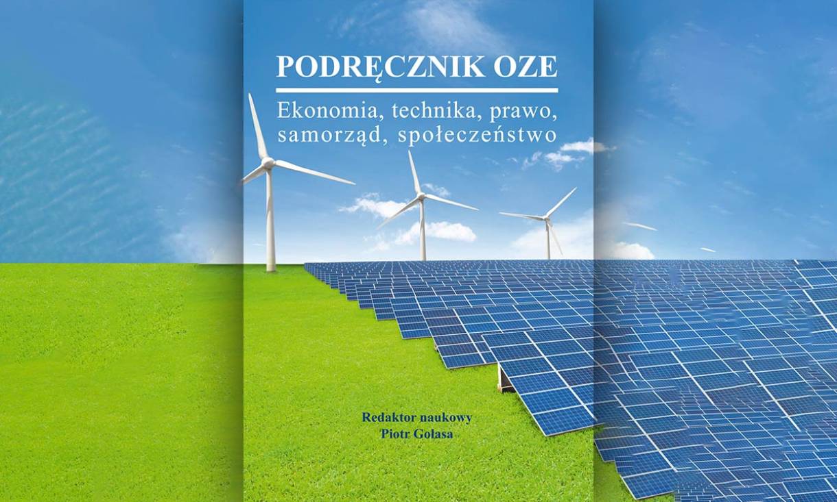 Ekonomiczne, prawne i społeczne uwarunkowania produkcji i korzystania z odnawialnych źródeł energii