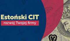 Estoński CIT po liftingu przez Polski Ład